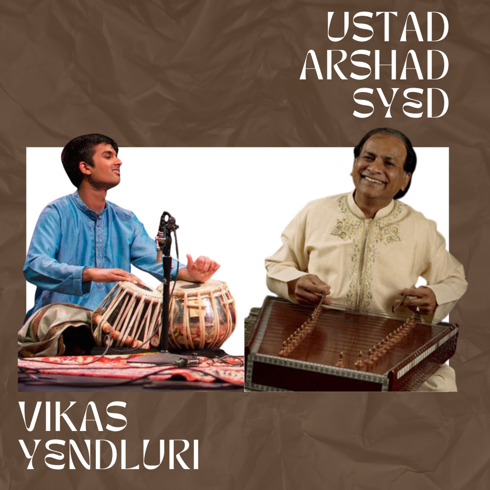 Ustaad Arshad Syed ft. Vikas Yendluri - Santoor & Tabla