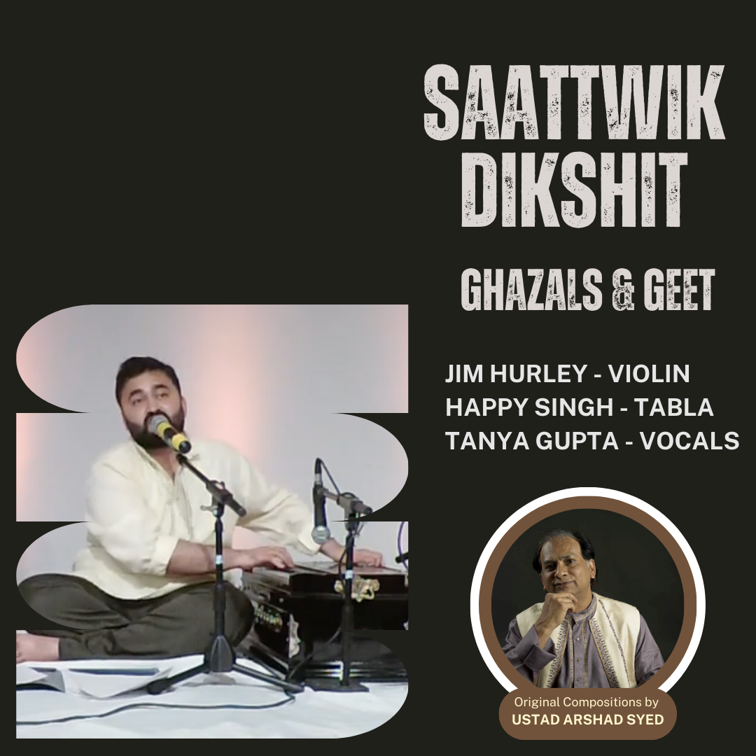 Ghazals & Geet - Saattwik Dikshit