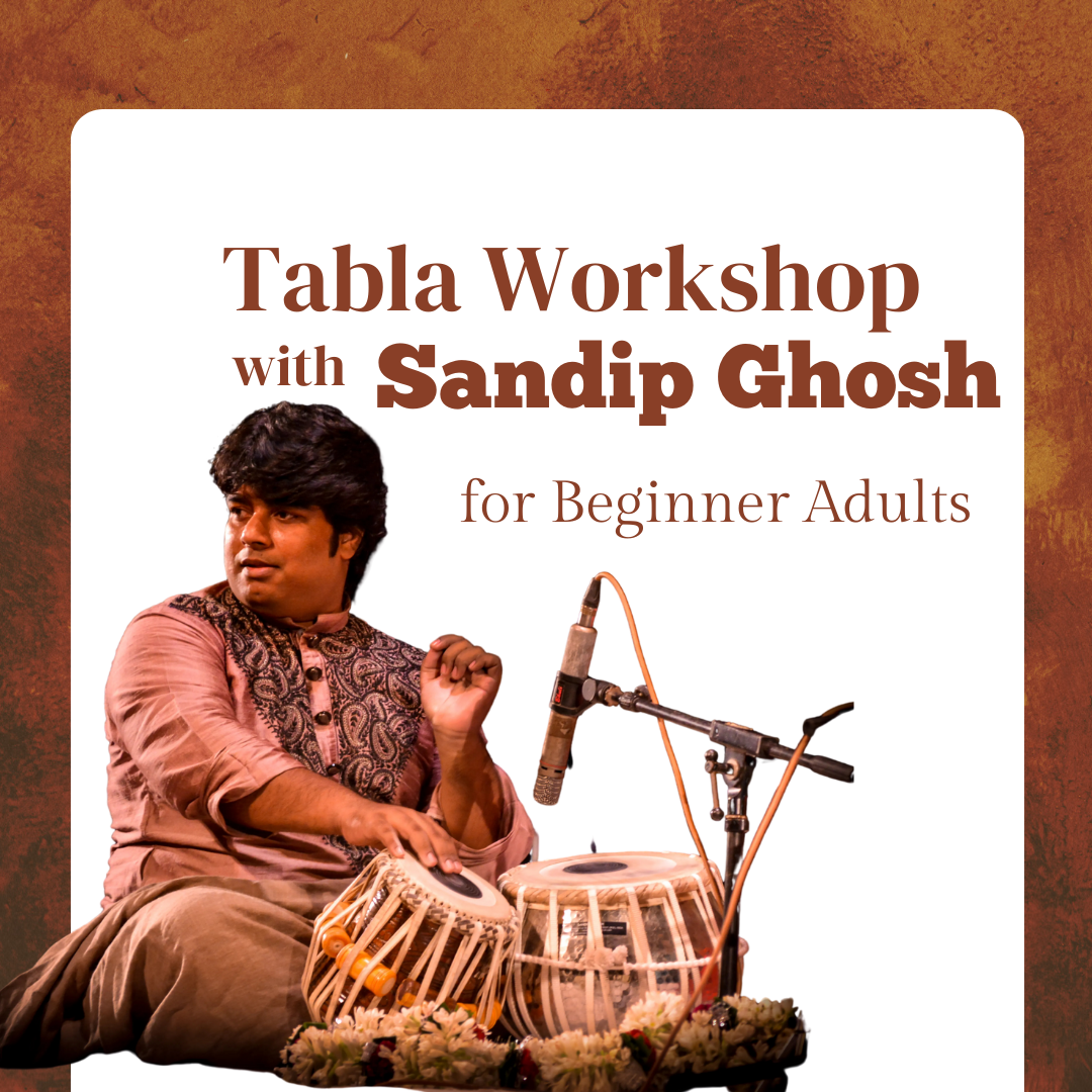 Tabla Workshop with Sandip Ghosh for Beginner Adults